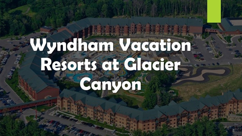 Wisconsin Dells, Wyndham at Glacier Canyon, 1 Bedroom Deluxe, 25-28 August 2026